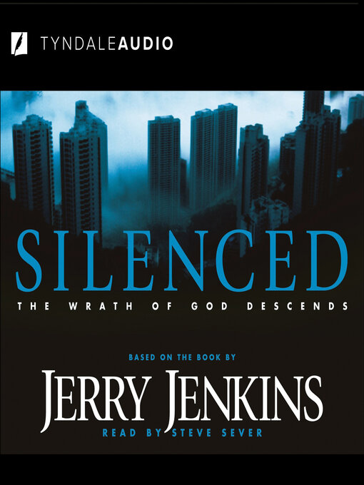 Title details for Silenced by Jerry B. Jenkins - Available